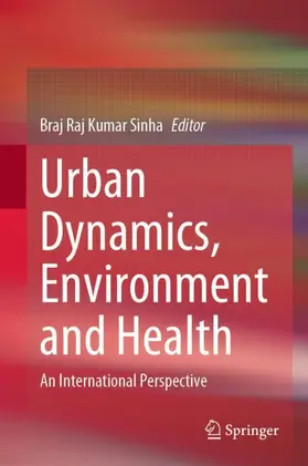 Sinha |  Urban Dynamics, Environment and Health | Buch |  Sack Fachmedien