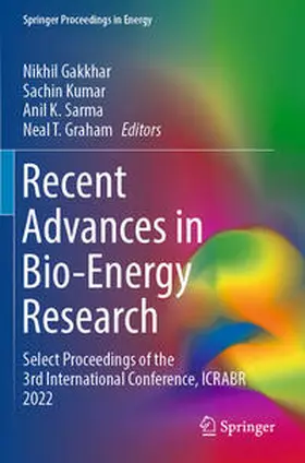 Gakkhar / Graham / Kumar |  Recent Advances in Bio-Energy Research | Buch |  Sack Fachmedien