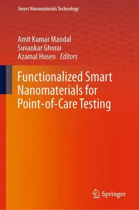 Mandal / Husen / Ghorai |  Functionalized Smart Nanomaterials for Point-of-Care Testing | Buch |  Sack Fachmedien