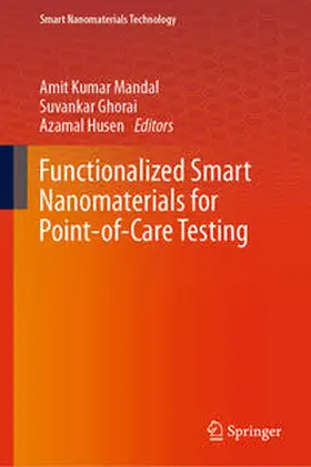 Mandal / Ghorai / Husen |  Functionalized Smart Nanomaterials for Point-of-Care Testing | eBook | Sack Fachmedien