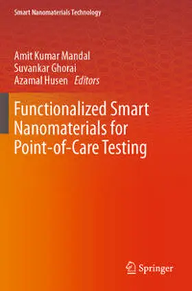 Mandal / Husen / Ghorai |  Functionalized Smart Nanomaterials for Point-of-Care Testing | Buch |  Sack Fachmedien