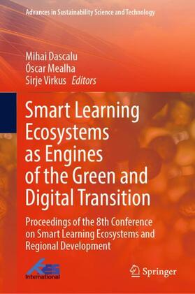 Dascalu / Virkus / Mealha |  Smart Learning  Ecosystems as Engines of the Green and Digital Transition | Buch |  Sack Fachmedien