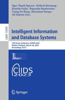 Nguyen / Boonsang / Fujita |  Intelligent Information and Database Systems | Buch |  Sack Fachmedien