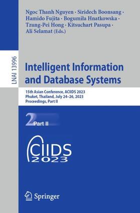 Nguyen / Boonsang / Fujita |  Intelligent Information and Database Systems | Buch |  Sack Fachmedien