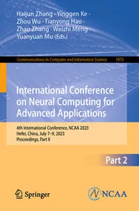 Zhang / Ke / Wu |  International Conference on Neural Computing for Advanced Applications | eBook | Sack Fachmedien