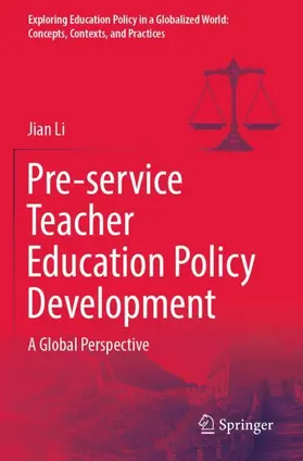 Li |  Pre-service Teacher Education Policy Development | Buch |  Sack Fachmedien