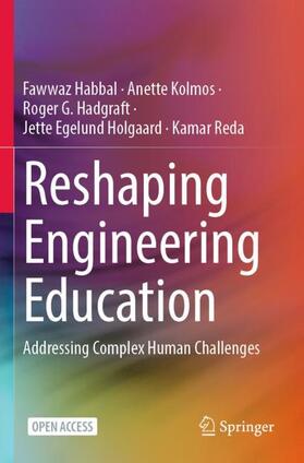 Habbal / Kolmos / Reda |  Reshaping Engineering Education | Buch |  Sack Fachmedien