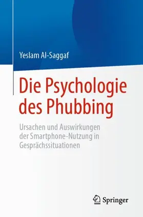 Al-Saggaf |  Die Psychologie des Phubbing | Buch |  Sack Fachmedien