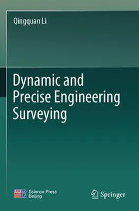 Li |  Dynamic and Precise Engineering Surveying | Buch |  Sack Fachmedien