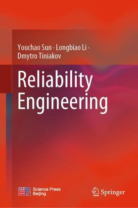 Sun / Tiniakov / Li |  Reliability Engineering | Buch |  Sack Fachmedien