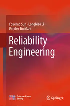 Sun / Li / Tiniakov |  Reliability Engineering | eBook | Sack Fachmedien