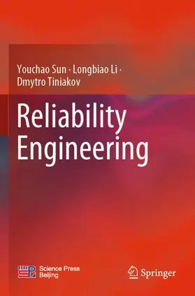 Sun / Tiniakov / Li |  Reliability Engineering | Buch |  Sack Fachmedien