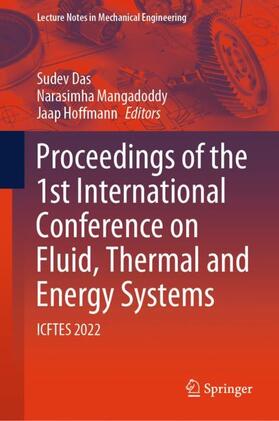 Das / Hoffmann / Mangadoddy |  Proceedings of the 1st International Conference on Fluid, Thermal and Energy Systems | Buch |  Sack Fachmedien