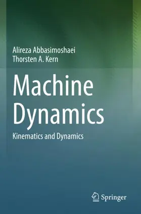 Kern / Abbasimoshaei |  Machine Dynamics | Buch |  Sack Fachmedien