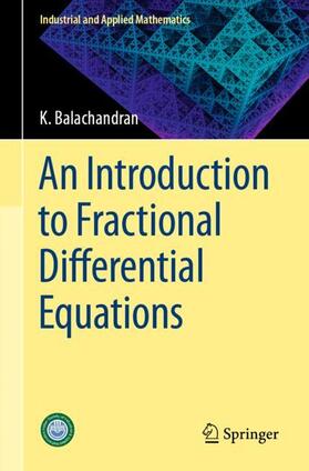Balachandran |  An Introduction to Fractional Differential Equations | Buch |  Sack Fachmedien