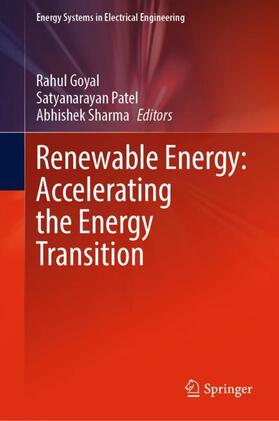 Goyal / Sharma / Patel |  Renewable Energy: Accelerating the Energy Transition | Buch |  Sack Fachmedien