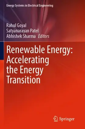 Goyal / Sharma / Patel |  Renewable Energy: Accelerating the Energy Transition | Buch |  Sack Fachmedien