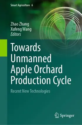 Wang / Zhang |  Towards Unmanned Apple Orchard Production Cycle | Buch |  Sack Fachmedien