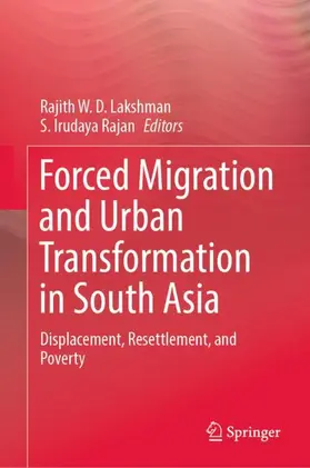 Rajan / Lakshman |  Forced Migration and Urban Transformation in South Asia | Buch |  Sack Fachmedien