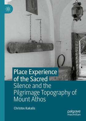 Kakalis |  Place Experience of the Sacred | Buch |  Sack Fachmedien