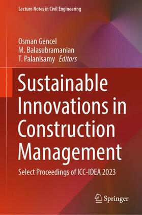 Gencel / Palanisamy / Balasubramanian |  Sustainable Innovations in Construction Management | Buch |  Sack Fachmedien