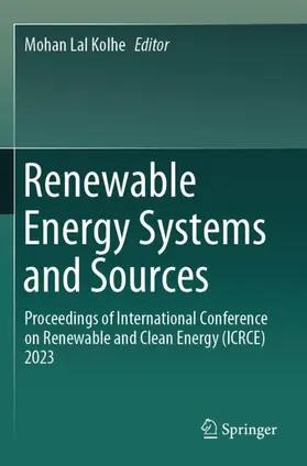 Kolhe |  Renewable Energy Systems and Sources | Buch |  Sack Fachmedien