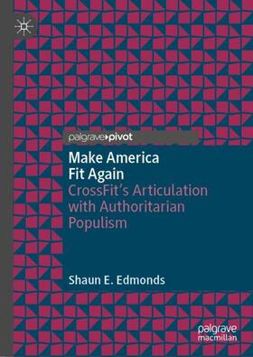 Edmonds |  Make America Fit Again | Buch |  Sack Fachmedien