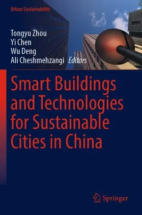 Zhou / Cheshmehzangi / Chen |  Smart Buildings and Technologies for Sustainable Cities in China | Buch |  Sack Fachmedien