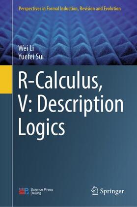 Sui / Li |  R-Calculus, V: Description Logics | Buch |  Sack Fachmedien