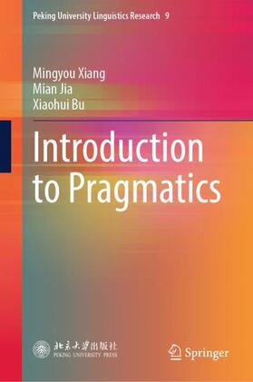 Xiang / Bu / Jia |  Introduction to Pragmatics | Buch |  Sack Fachmedien