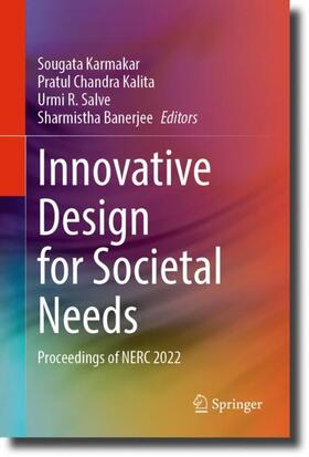 Karmakar / Banerjee / Chandra Kalita |  Innovative Design for Societal Needs | Buch |  Sack Fachmedien