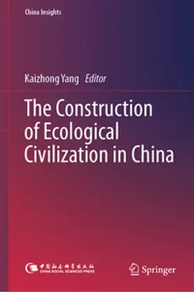 Yang |  The Construction of Ecological Civilization in China | eBook | Sack Fachmedien