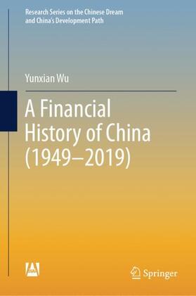Wu |  A Financial History of China (1949¿2019) | Buch |  Sack Fachmedien