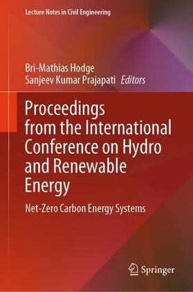 Prajapati / Hodge | Proceedings from the International Conference on Hydro and Renewable Energy | Buch | 978-981-99-6615-8 | sack.de