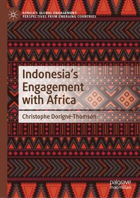 Dorigné-Thomson |  Indonesia¿s Engagement with Africa | Buch |  Sack Fachmedien