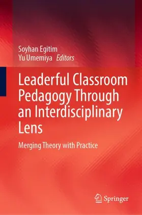 Umemiya / Egitim |  Leaderful Classroom Pedagogy Through an Interdisciplinary Lens | Buch |  Sack Fachmedien