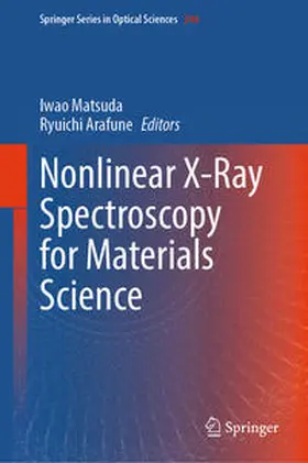 Matsuda / Arafune | Nonlinear X-Ray Spectroscopy for Materials Science | E-Book | sack.de