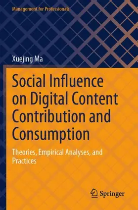 Ma |  Social Influence on Digital Content Contribution and Consumption | Buch |  Sack Fachmedien