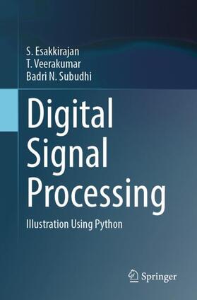 Esakkirajan / N Subudhi / Veerakumar |  Digital Signal Processing | Buch |  Sack Fachmedien