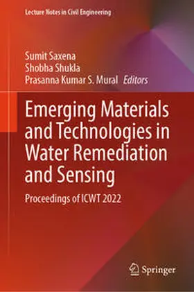 Saxena / Shukla / Mural |  Emerging Materials and Technologies in Water Remediation and Sensing | eBook | Sack Fachmedien