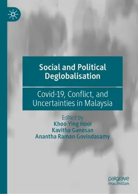 Ying Hooi / Govindasamy / Ganesan |  Social and Political Deglobalisation | Buch |  Sack Fachmedien