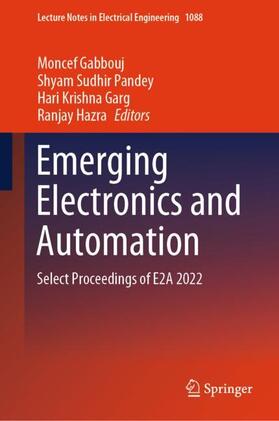 Gabbouj / Hazra / Pandey |  Emerging Electronics and Automation | Buch |  Sack Fachmedien