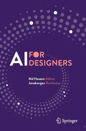 Ramkumar / Akhtar |  AI for Designers | Buch |  Sack Fachmedien