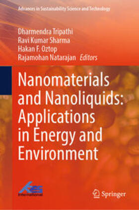 Tripathi / Sharma / Oztop |  Nanomaterials and Nanoliquids: Applications in Energy and Environment | eBook | Sack Fachmedien