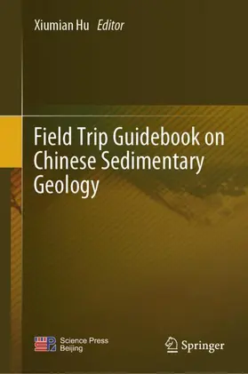 Hu |  Field Trip Guidebook on Chinese Sedimentary Geology | Buch |  Sack Fachmedien