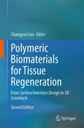 Gao |  Polymeric Biomaterials for Tissue Regeneration | Buch |  Sack Fachmedien