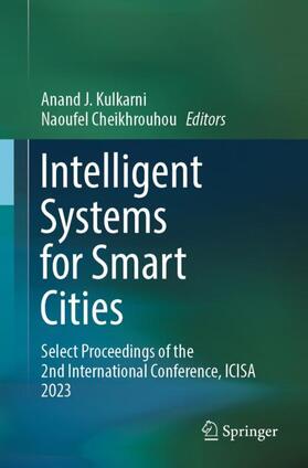 Cheikhrouhou / Kulkarni |  Intelligent Systems for Smart Cities | Buch |  Sack Fachmedien