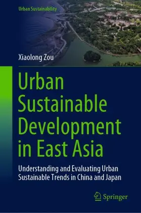 Zou |  Urban Sustainable Development in East Asia | Buch |  Sack Fachmedien