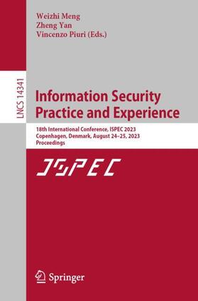 Meng / Piuri / Yan |  Information Security Practice and Experience | Buch |  Sack Fachmedien
