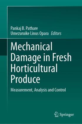 Opara / Pathare |  Mechanical Damage in Fresh Horticultural Produce | Buch |  Sack Fachmedien